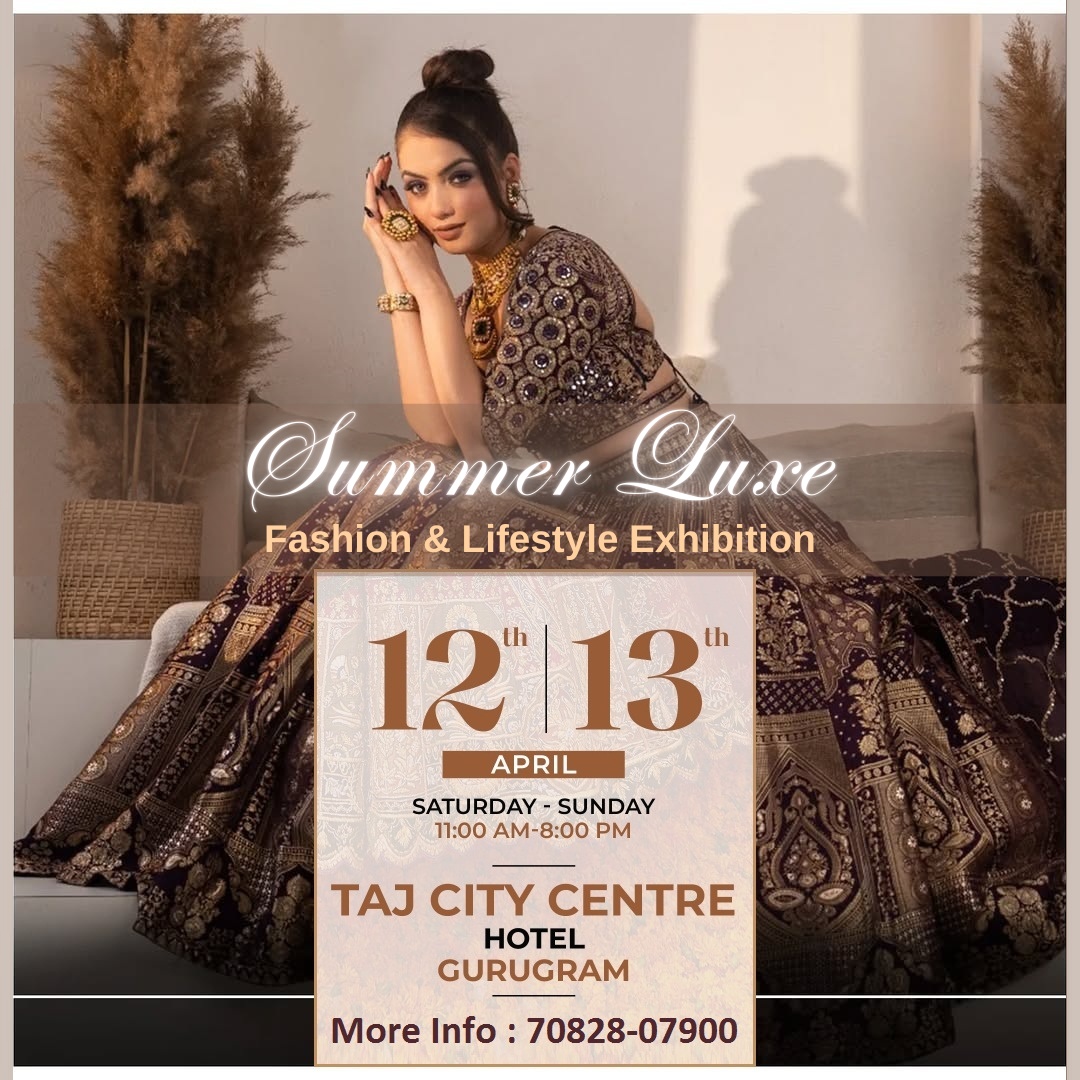 Summer Luxe - Fashion & Lifestyle Exhibition