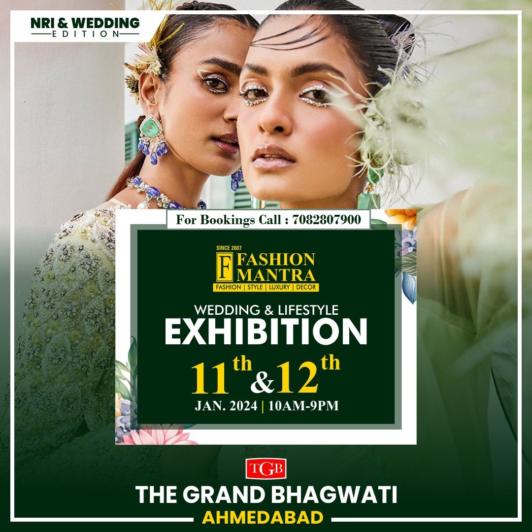 Wedding Special Exhibition At The Grand Bhagwati, Ahmedabad on 11,12