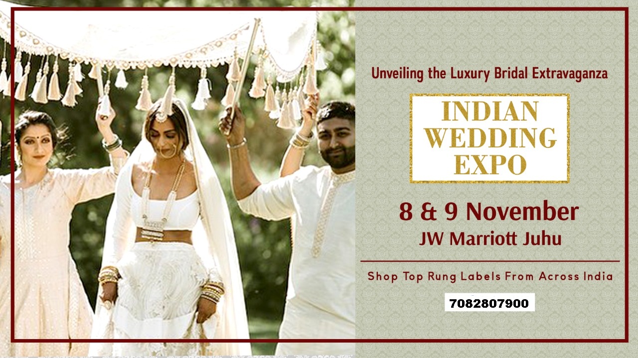 Indian Wedding Expo At JW Marriott Juhu, Mumbai On 0809 November 2021