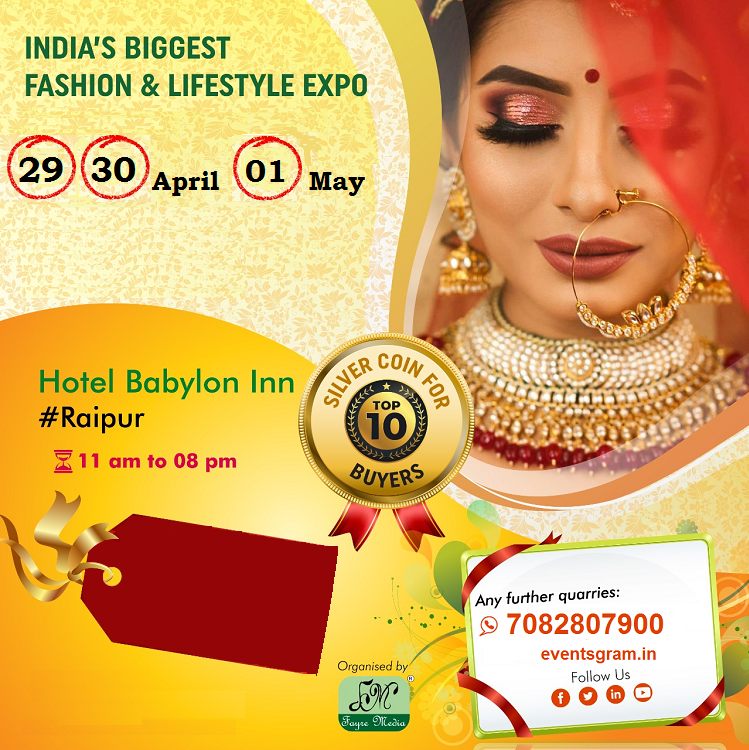 Fashion And Lifestyle Expo At Hotel Babylon Inn, Raipur On 29-30 April ...