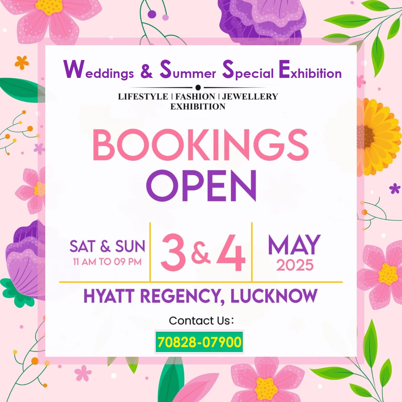 Weddings & Summer Special Exhibition